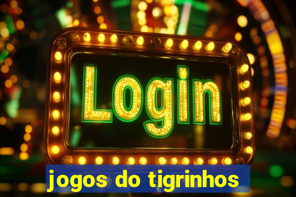 jogos do tigrinhos